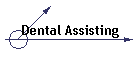Dental Assisting