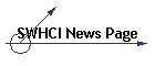 SWHCI News Page